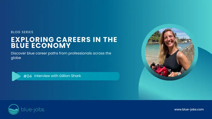 Exploring Careers in the Blue Economy: Interview with Gillian Shark - Underwater & Shark Photographer